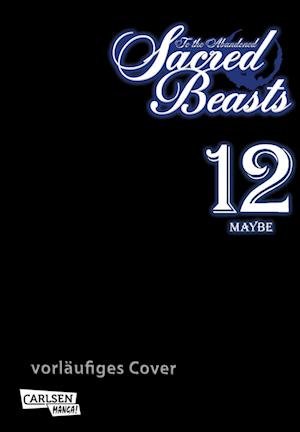 Cover for Maybe · To the Abandoned Sacred Beasts 12 (Pocketbok) (2022)