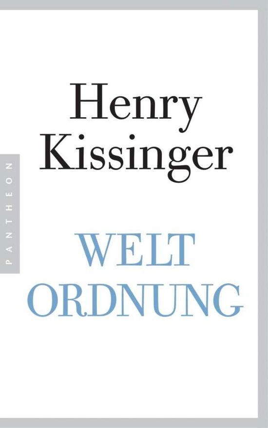 Weltordnung - Kissinger - Livros -  - 9783570552988 - 