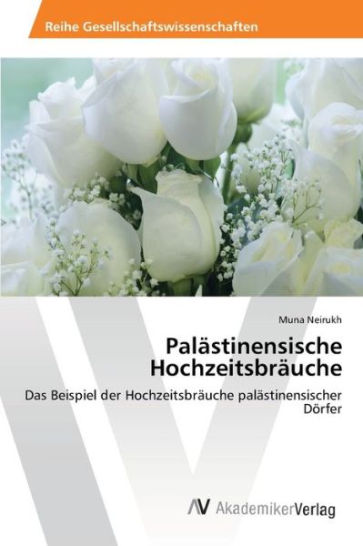 Cover for Neirukh · Palästinensische Hochzeitsbräuc (Book) (2013)