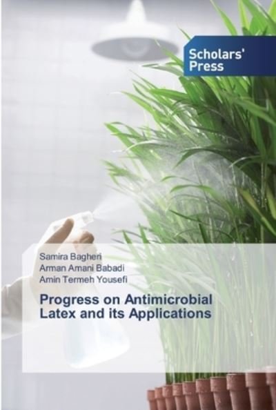 Cover for Bagheri · Progress on Antimicrobial Latex (Book) (2020)