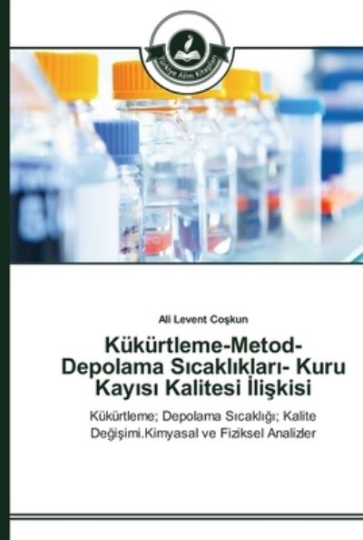 Cover for Coskun · Kükürtleme-Metod-Depolama Sicakl (Buch) (2014)