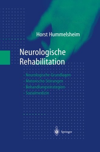 Cover for B Hauptmann · Neurologische Rehabilitation: Neurologische Grundlagen - Motorische Storungen - Behandlungsstrategien - Sozialmedizin (Paperback Bog) [German, Softcover Reprint of the Original 1st Ed. 1998 edition] (2014)