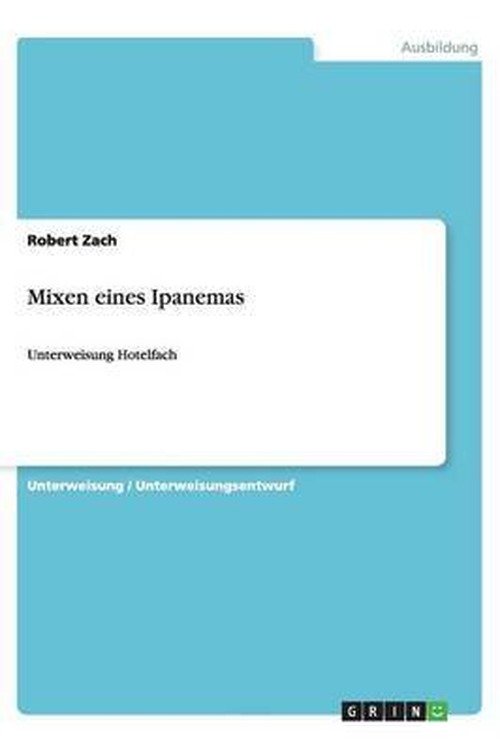 Cover for Zach · Mixen eines Ipanemas (Book) [German edition] (2013)
