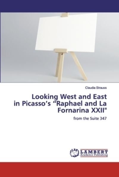 Cover for Strauss · Looking West and East in Picass (Buch) (2019)