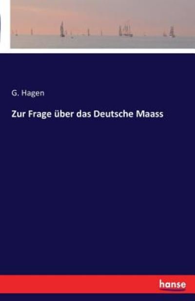 Cover for Hagen · Zur Frage über das Deutsche Maass (Bok) (2016)