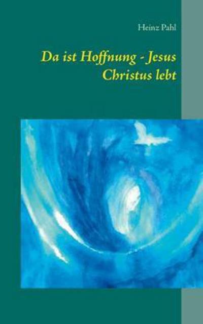 Cover for Pahl · Da ist Hoffnung - Jesus Christus l (Buch) (2016)