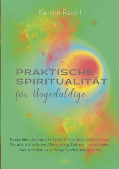 Cover for Kerstin Reichl · Praktische Spiritualität für Ungeduldige (Book) (2023)