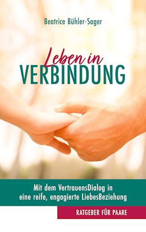 Cover for Beatrice Bühler-Sager · Leben in Verbindung (Book) (2022)