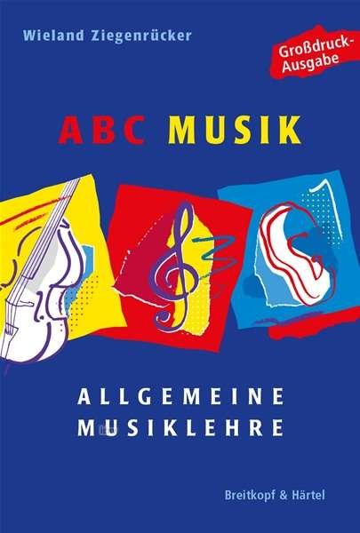 ABC Musik,Großdr. - W. Ziegenrücker - Kirjat -  - 9783765103988 - 
