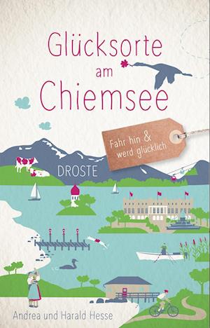 Cover for Andrea Hesse · Glücksorte am Chiemsee (Bok) (2023)