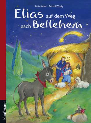 Elias auf dem Weg nach Betlehem - Simon - Bøger -  - 9783780627988 - 