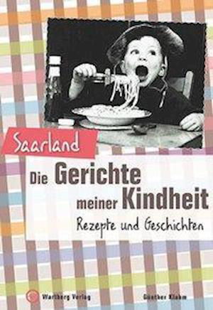 Cover for Klahm · Saarland - Die Gerichte meiner Ki (Buch)