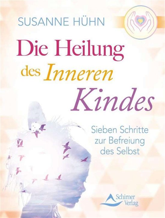 Cover for Hühn · Die Heilung des inneren Kindes (Book)