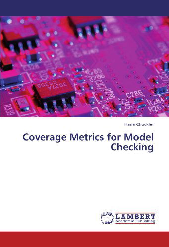 Cover for Hana Chockler · Coverage Metrics for Model Checking (Paperback Book) (2011)