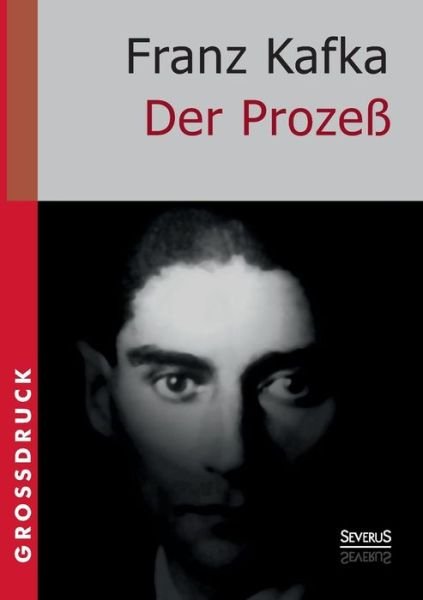 Cover for Franz Kafka · Der Prozess. Grossdruck (Paperback Bog) [German edition] (2014)
