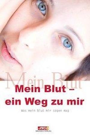 Cover for Gräf · Blutbild - ein Weg zu mir (Buch)
