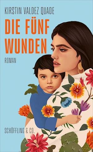 Cover for Quade Kirstin Valdez · Die FÃ¼nf Wunden (Bok)