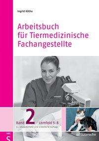 Arbeitsbuch für Tiermedizin.2 - Köthe - Książki -  - 9783899936988 - 