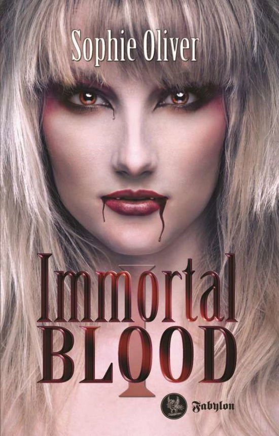 Cover for Oliver · Immortal Blood.1 (Book)