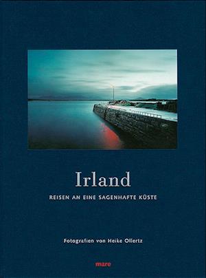 Irland - Heike Ollertz - Libros - mareverlag GmbH - 9783936543988 - 1 de noviembre de 2004