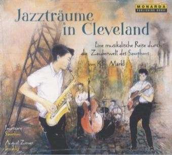 Cover for Zirner August Fourscore · Jazztraeume in Cleveland (CD) (2014)