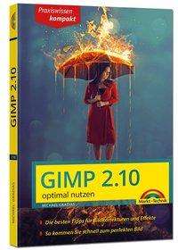 Cover for Gradias · Gimp 2.10 - optimal nutzen (Buch)