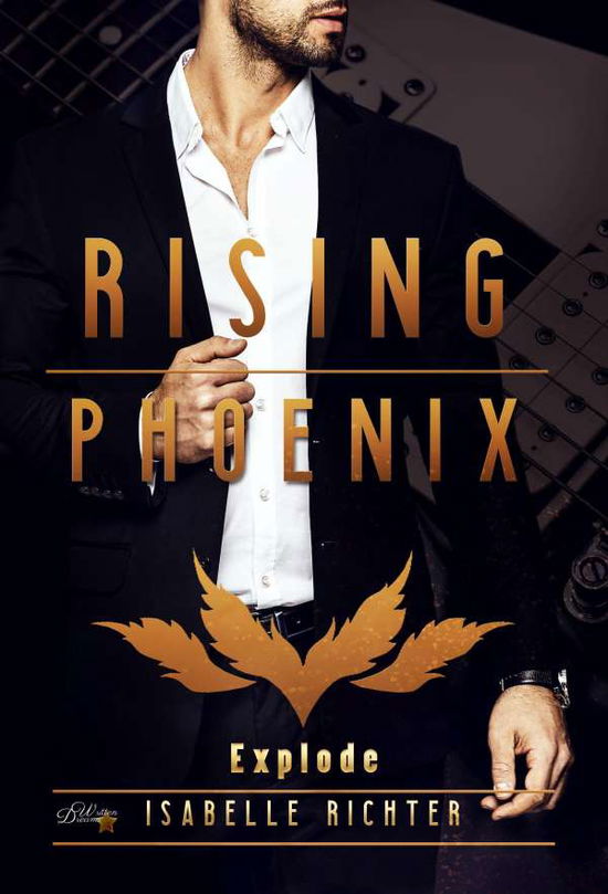 Cover for Isabelle Richter · Rising Phoenix: Explode (Paperback Book) (2021)