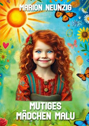 Cover for Marion Neunzig · Mutiges Mädchen Malu (Book) (2024)