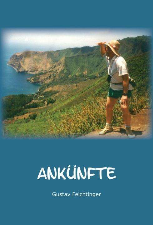 Cover for Feichtinger · Ankünfte (Book)