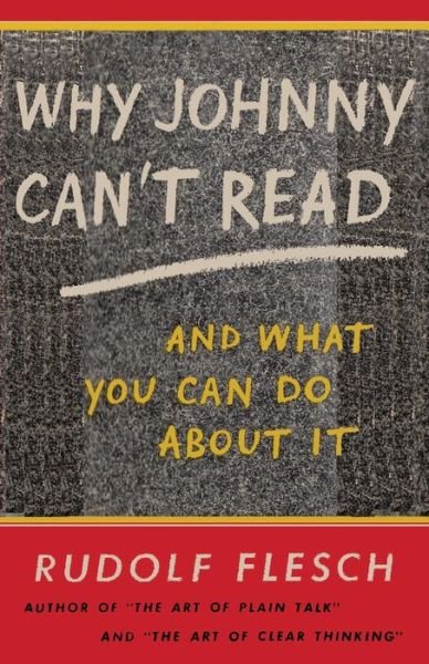 Cover for Rudolf Flesch · Why Johnny Can't Read and What You Can Do About It (Paperback Bog) (2015)