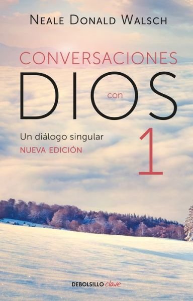 Cover for Neale Donald Walsch · Conversaciones con Dios: Un dialogo singular (Paperback Bog) (2019)