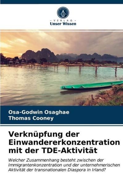 Cover for Osa-Godwin Osaghae · Verknupfung der Einwandererkonzentration mit der TDE-Aktivitat (Paperback Book) (2021)