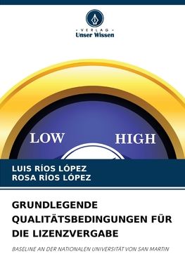 Cover for Luis Ríos López · Grundlegende Qualitatsbedingungen Fur Die Lizenzvergabe (Paperback Book) (2021)