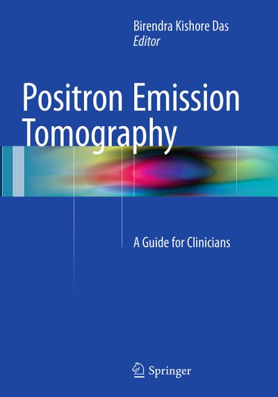 Cover for Positron Emission Tomography: A Guide for Clinicians (Pocketbok) [Softcover reprint of the original 1st ed. 2015 edition] (2016)