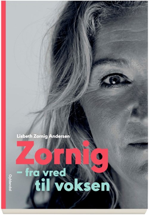 Cover for Lisbeth Zornig Andersen · Zornig (Taschenbuch) [1. Ausgabe] (2018)