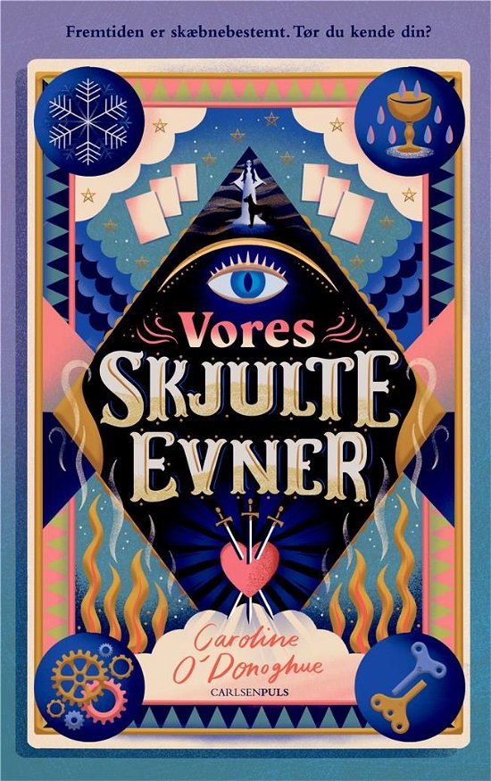 Cover for Caroline O'Donoghue · Vores skjulte evner (Bound Book) [1st edition] (2021)