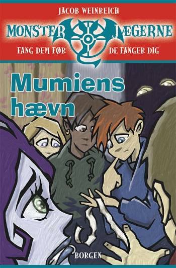Cover for Jacob Weinreich · Monsterjægerne, 5: Mumiens Hævn (Taschenbuch) [Paperback] (2007)