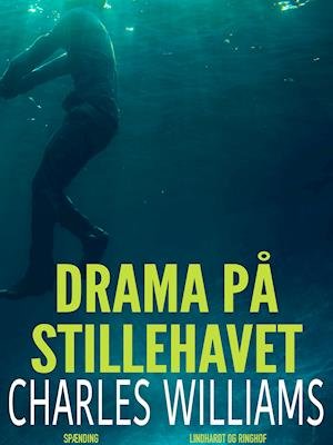 Cover for Charles Williams · Drama på Stillehavet (Sewn Spine Book) [1th edição] (2019)