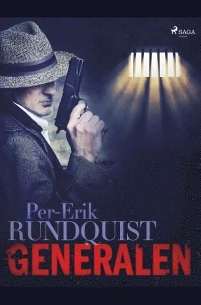 Generalen - Per Erik Rundquist - Bøger - Saga Egmont - 9788726192988 - 2. maj 2019