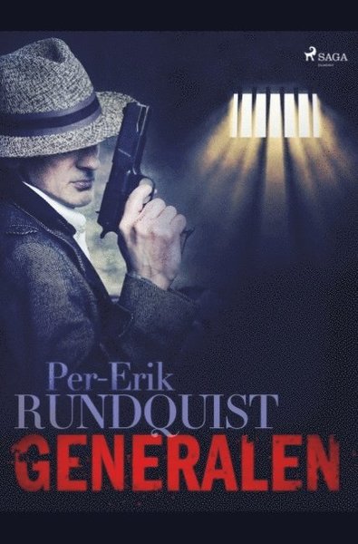 Generalen - Per Erik Rundquist - Kirjat - Saga Egmont - 9788726192988 - torstai 2. toukokuuta 2019