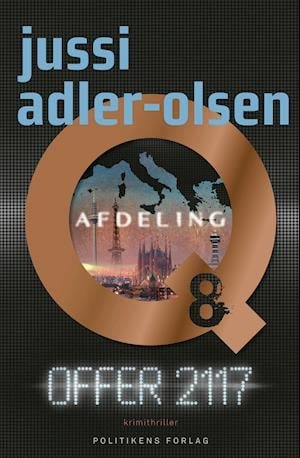 Offer 2117 - Jussi Adler-Olsen - Bücher - Politikens Forlag - 9788740064988 - 18. Mai 2021