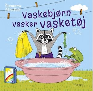Vaskebjørn vasker vasketøj - Susanne Straßer - Böcker - Turbine - 9788740697988 - 18 september 2023