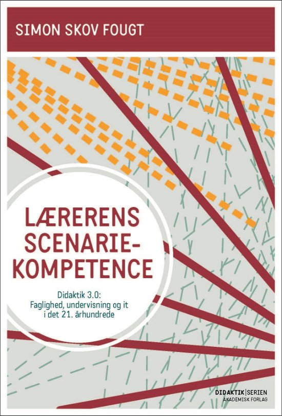 Cover for Simon Skov Fougt · Lærerens scenariekompetence (Sewn Spine Book) [1st edition] (2018)