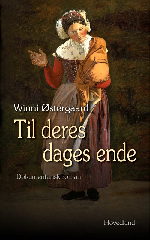 Cover for Winni Østergaard · Til deres dages ende (Sewn Spine Book) [2e uitgave] (2020)
