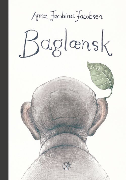Baglænsk - Anna Jacobina Jacobsen - Bøger - Jensen & Dalgaard - 9788771514988 - 21. februar 2019