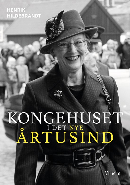 Cover for Henrik Hildebrandt · Kongehuset i det nye årtusind (Gebundenes Buch) [1. Ausgabe] (2018)
