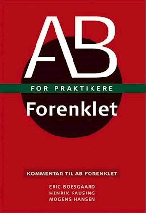 Cover for Eric Boesgaard, Henrik Fausing, Mogens Hansen · AB forenklet for praktikere (Taschenbuch) [1. Ausgabe] (2019)