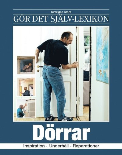 Cover for Søren Stensgård · Sveriges stora GDS-lexikon: Dörrar : inspiration, underhåll, reparationer (Bound Book) (2006)