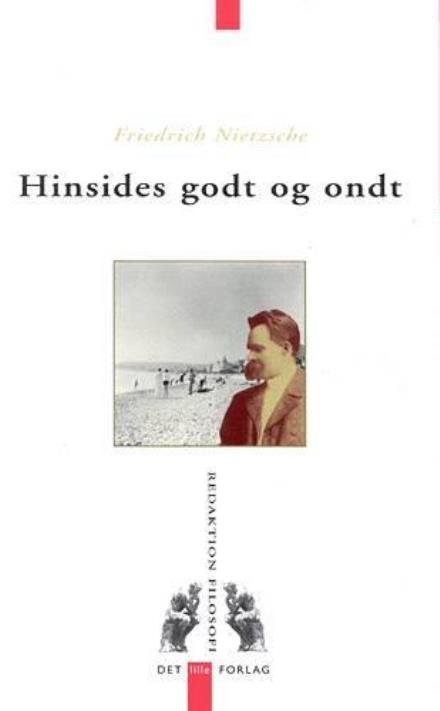 Cover for Nietzsche · Redaktion Filosofi.: Hinsides godt og ondt (Poketbok) [1:a utgåva] (2002)