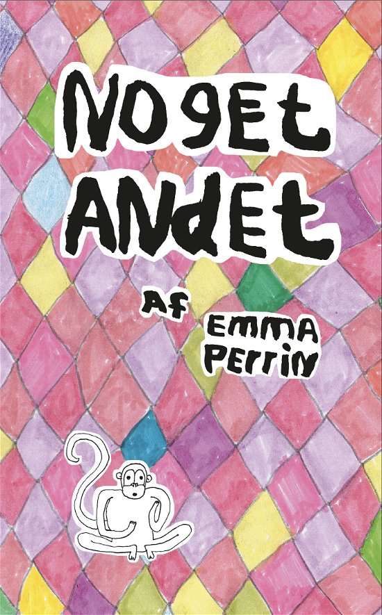 Cover for Emma Perrin · Noget andet (Inbunden Bok) [1:a utgåva] (2019)